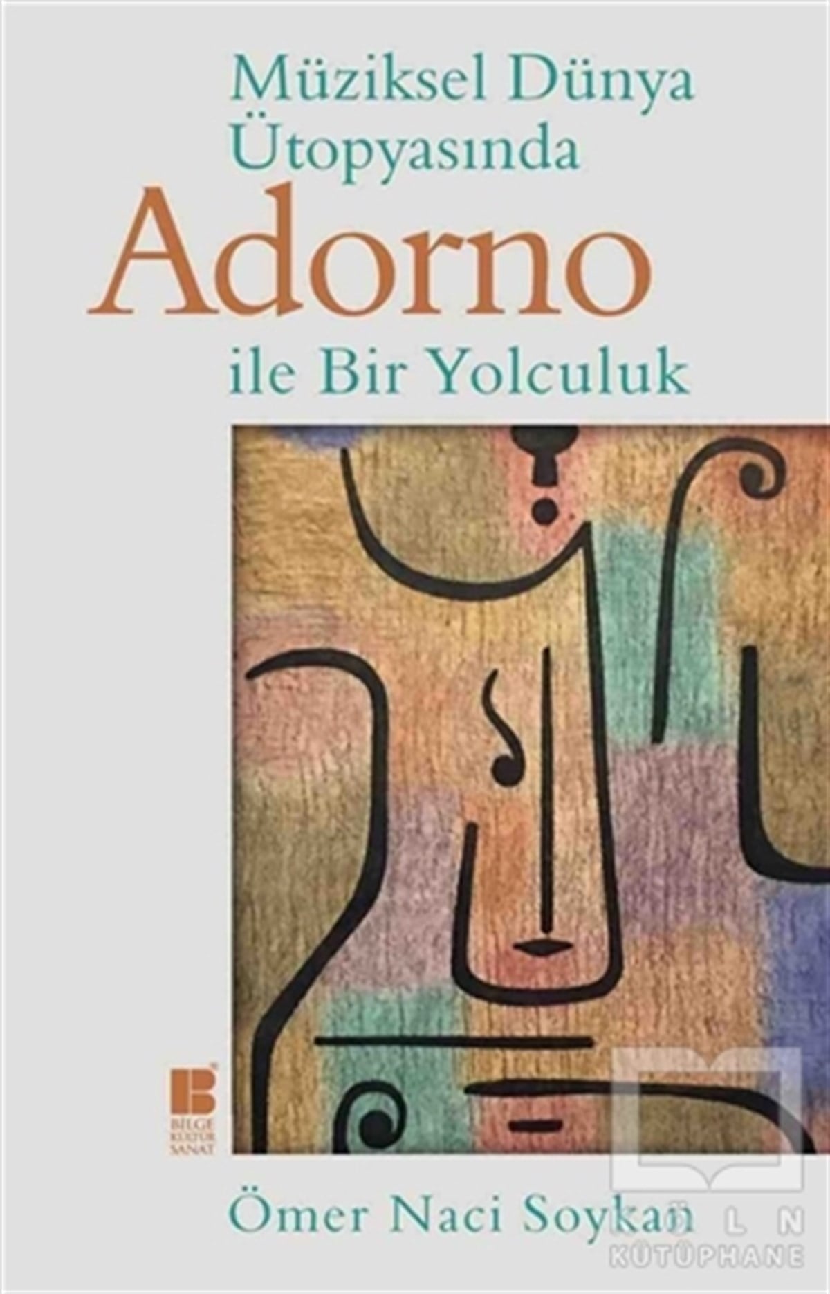 Ömer Naci SoykanDiğerMüziksel Dünya Ütopyasında Adorno ile Bir Yolculuk