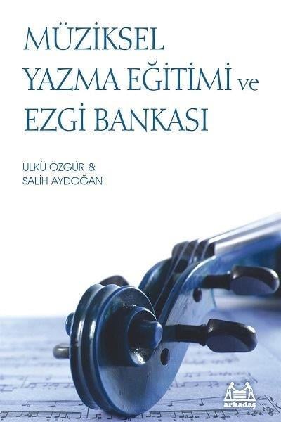 Salih AydoğanMüzik KitaplarıMüziksel Yazma Eğitimi ve Ezgi Bankası