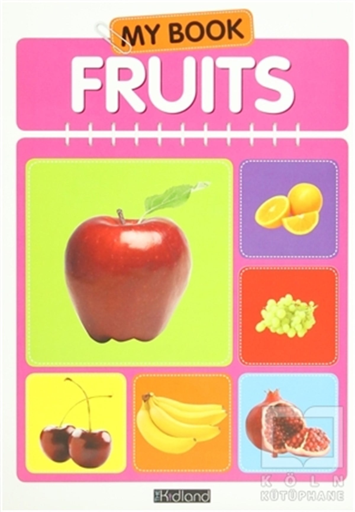KolektifOkul Öncesi Resimli KitaplarMy Book Fruits