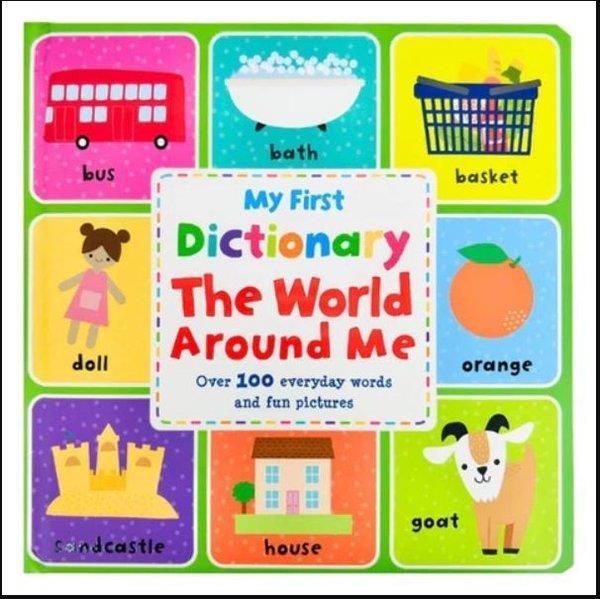 Autumn PublishingPreschoolMy First Dictionary: The World Around Me