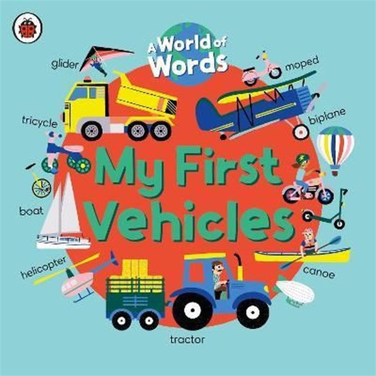 LadybirdChildren InterestMy First Vehicles : A World of Words