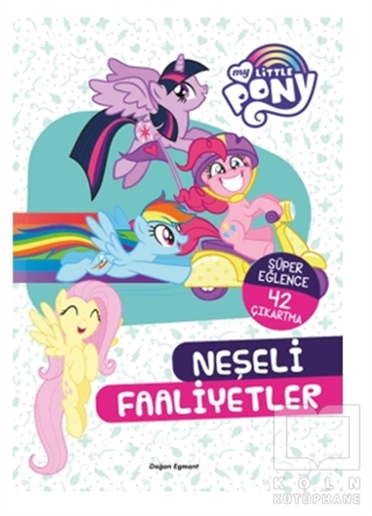 KolektifÇıkartmalı KitaplarMy Little Pony - Neşeli Faaliyetler