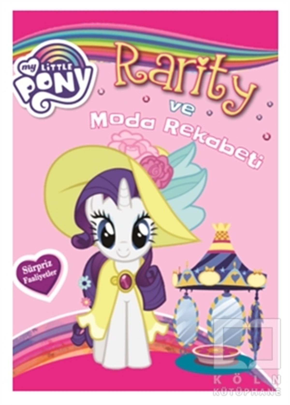KolektifÇocuk RomanlarıMy Little Pony - Rarity ve Moda Rekabeti