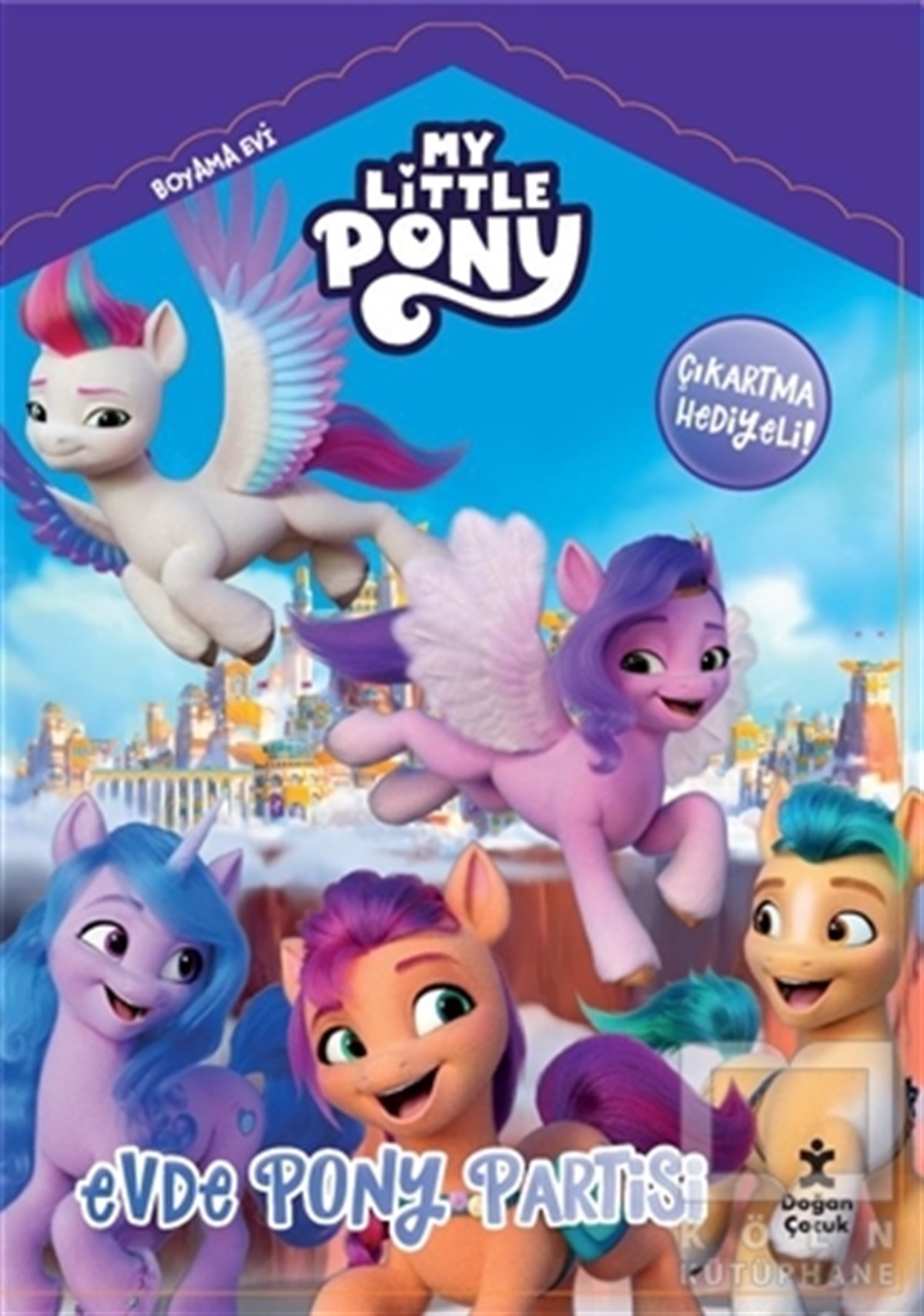 KolektifBoyama KitaplarıMy Little Pony Boyama Evi Evde Pony Partisi