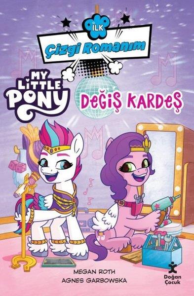 KolektifEgitim Etkinlik KitaplariMy Little Pony - Değiş Kardeş - İlk Çizgi Romanım