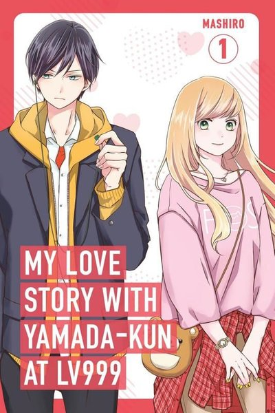 MashiroGraphic NovelMy Love Story with Yamada-kun at Lv999 Vol. 1