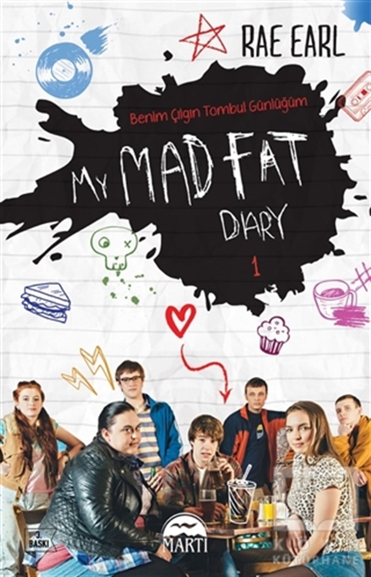 Rae EarlRomanMy Mad Fat Diary - Benim Çılgın Tombul Günlüğüm 1