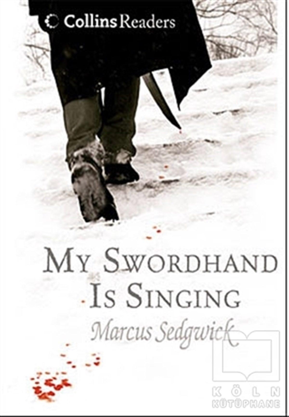 Marcus SedgwickGenel KonularMy Swordhand is Singing (Collins Readers)