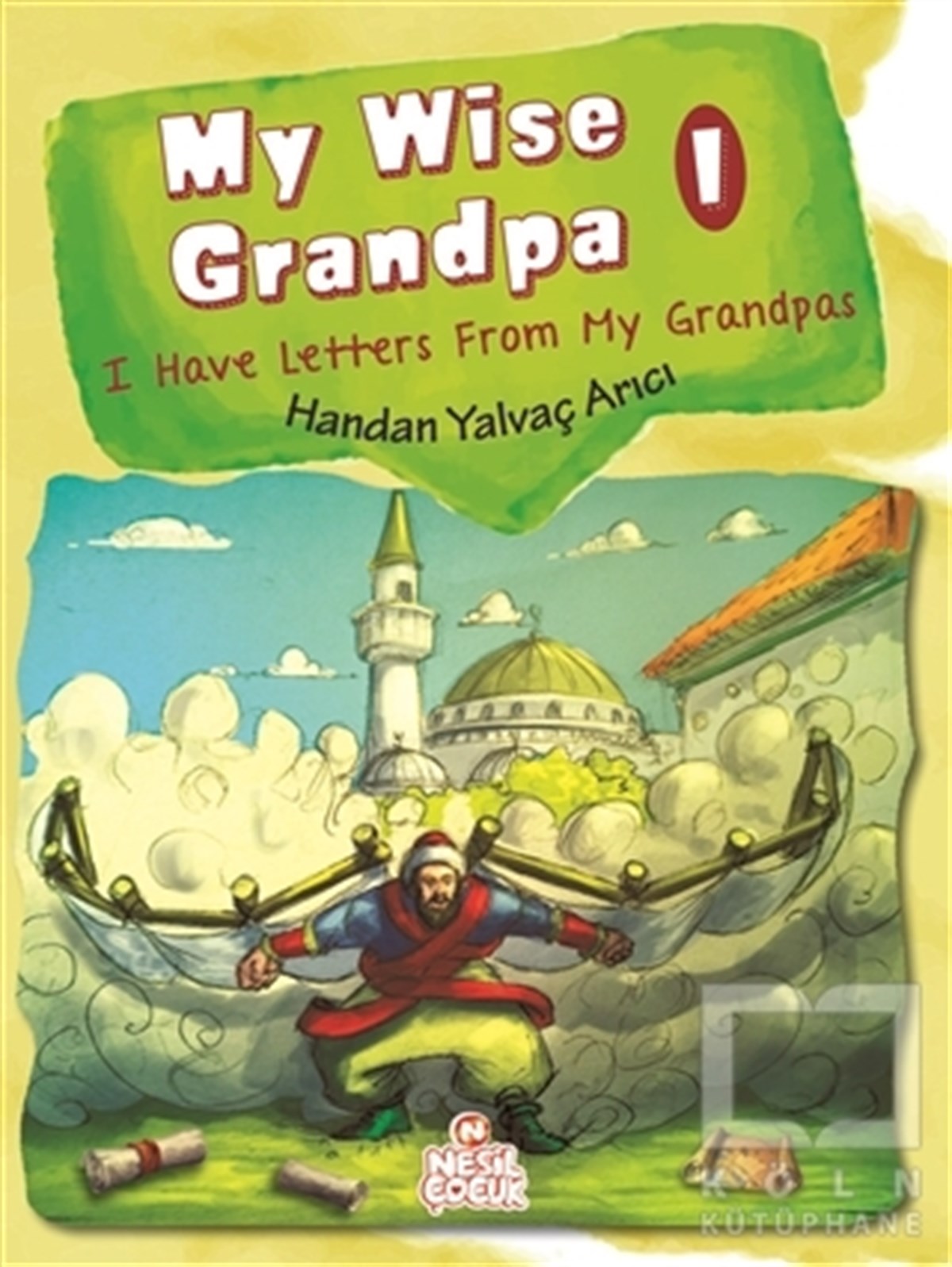 Handan Yalvaç ArıcıHikayelerMy Wise Grandpa 1