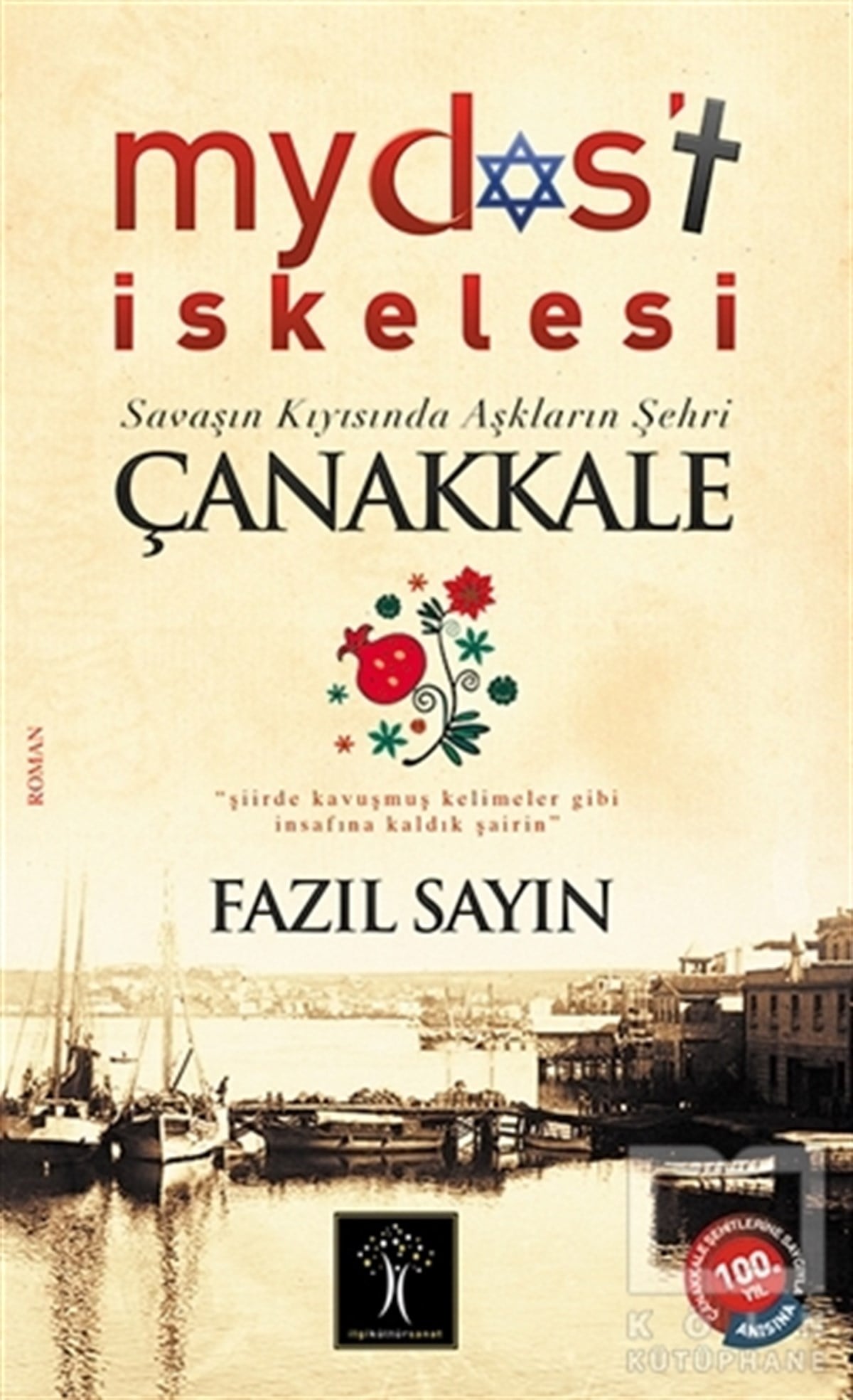 Fazıl SayınTarihsel RomanlarMydos’t İskelesi