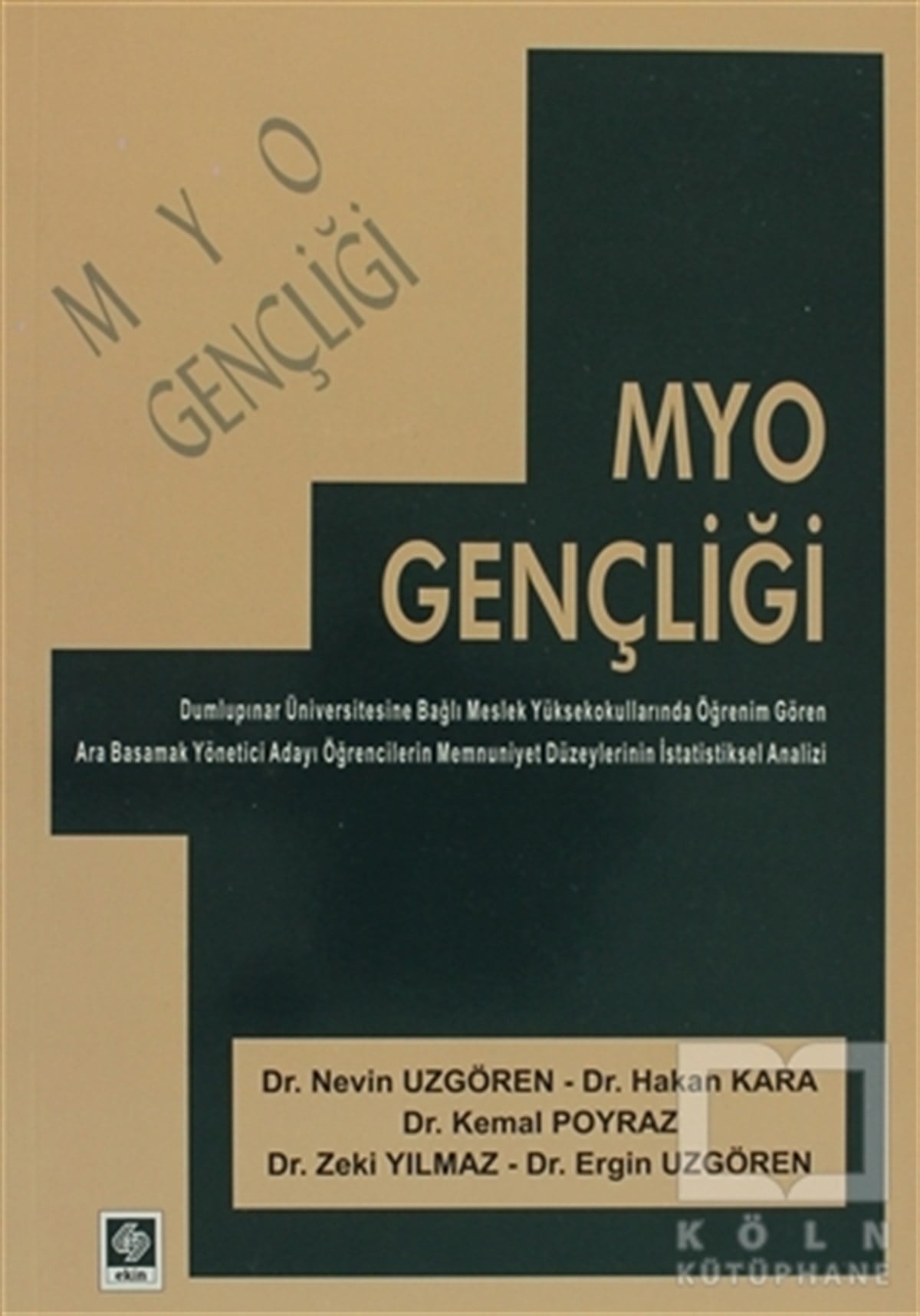 Nevin UzgörenAkademikMYO Gençliği