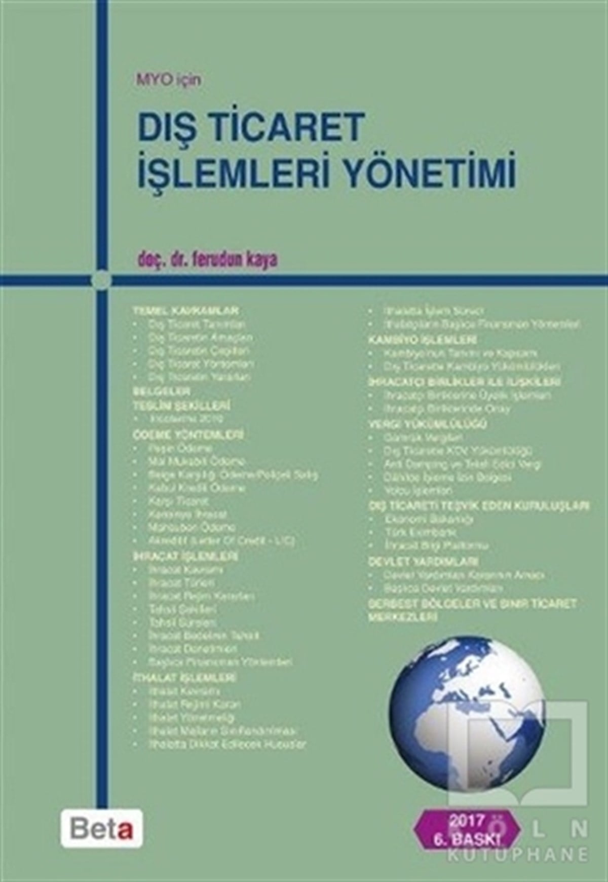 Ferudun KayaDiğerMYO İçin Dış Ticaret İşlemleri Yönetimi