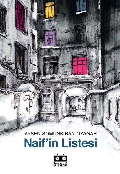 Ayşen Somunkıran ÖzagarHikaye (Öykü) KitaplarıNaif'in Listesi