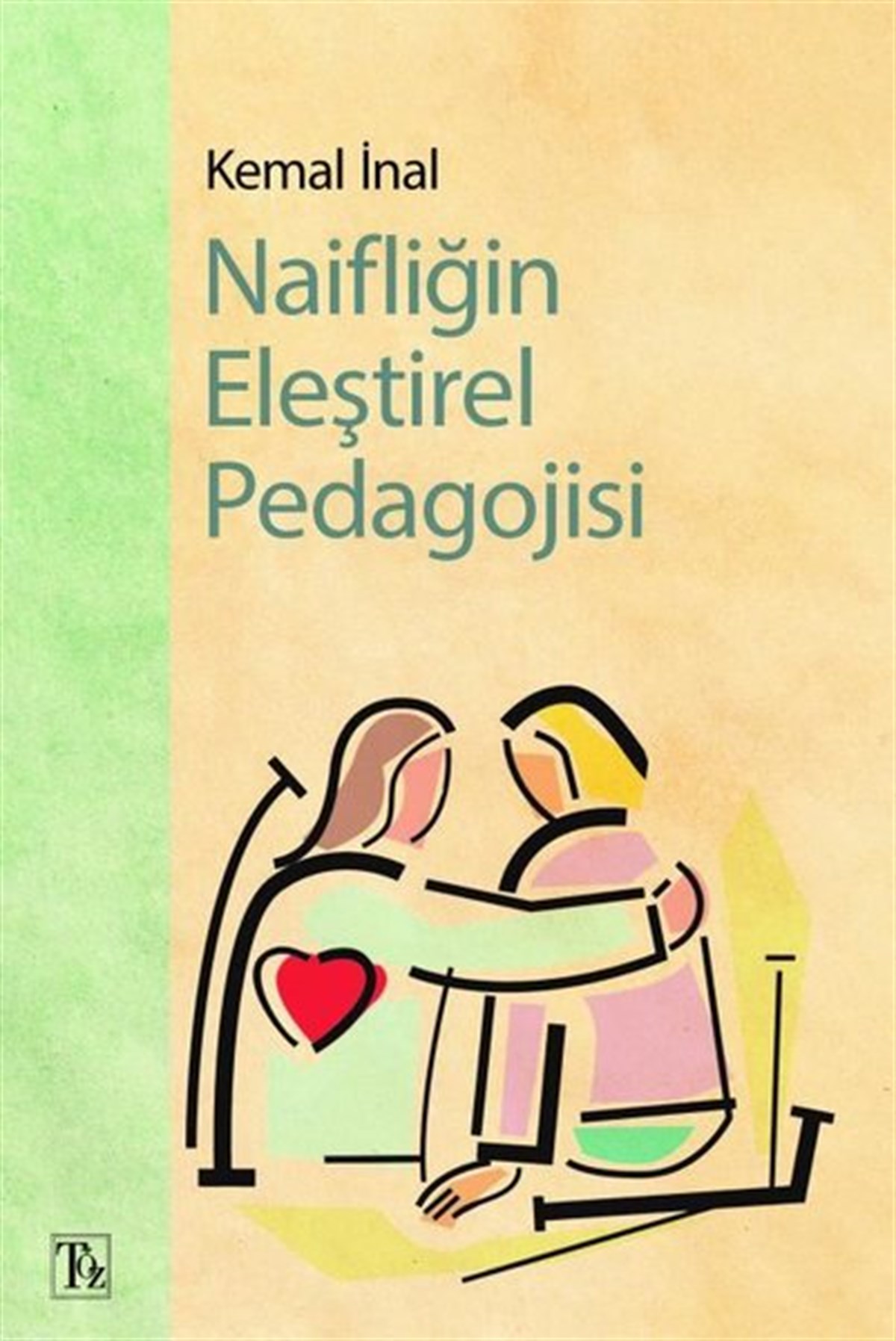 Kemal İnalFelsefe BilimiNaifliğin Eleştirel Pedagojisi