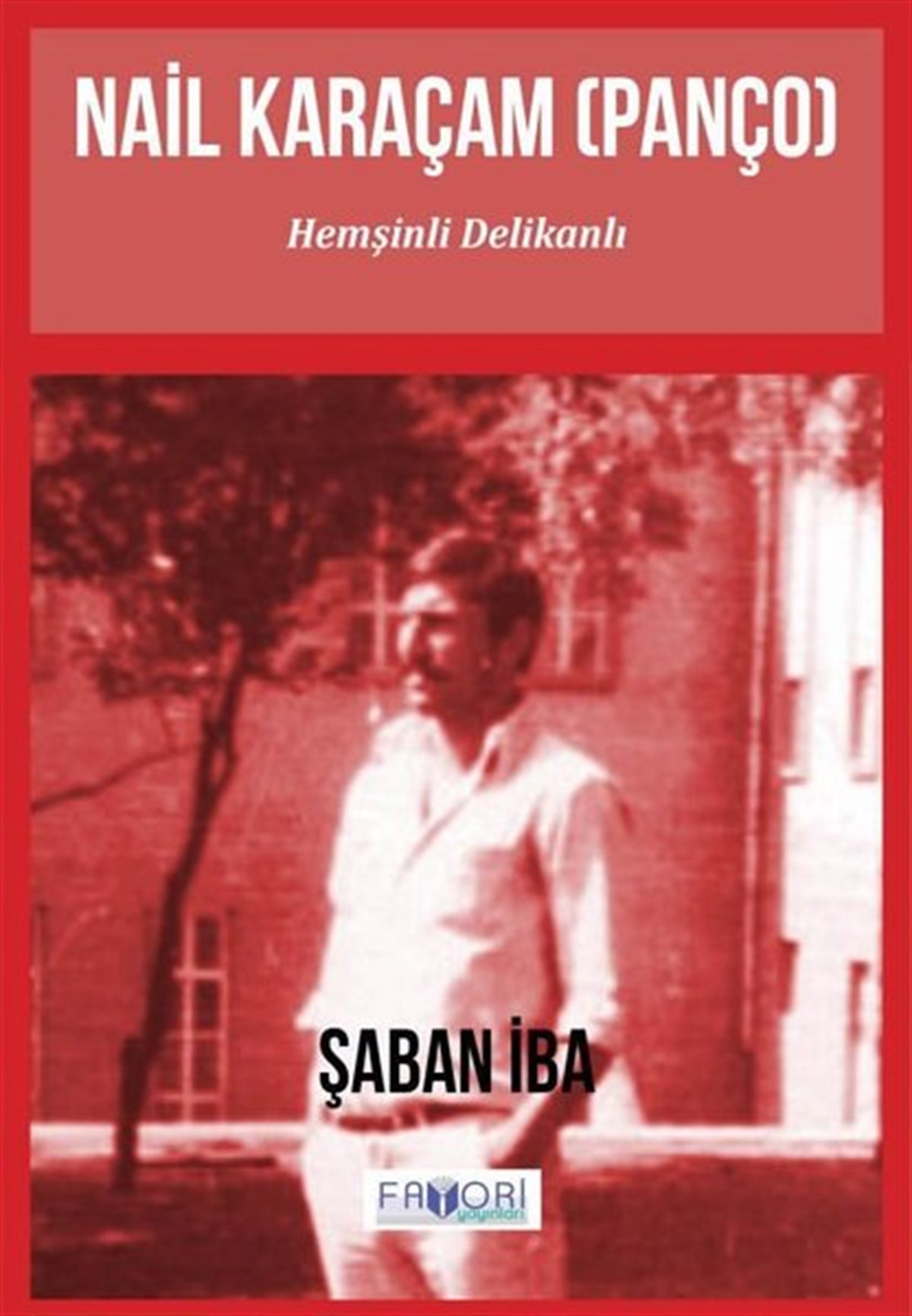 Şaban İbaAnı & Mektup & Günlük KitaplarıNail Karaçam