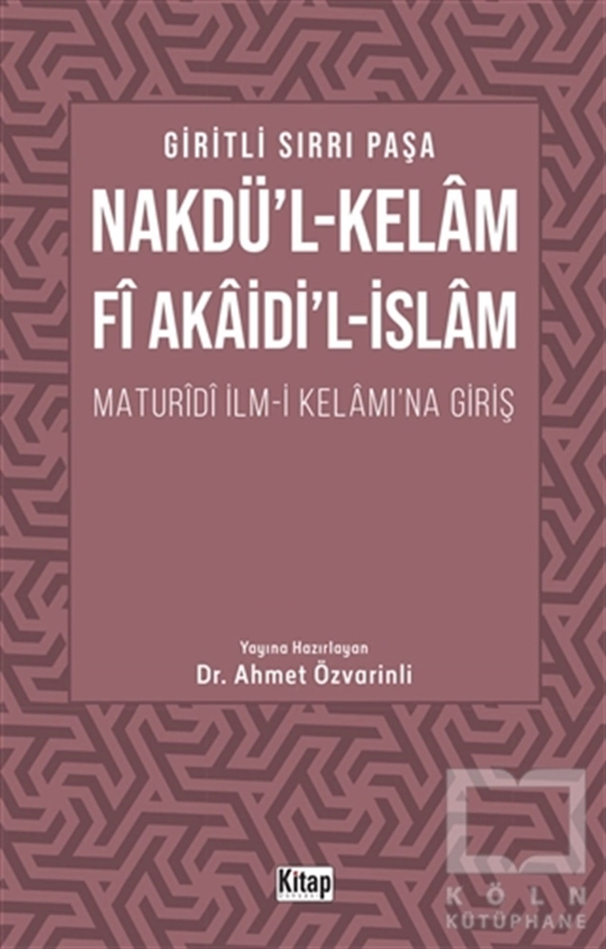 Giritli Sırrı PaşaDiğerNakdü'l-Kelam Fi Akaidi'l-İslam