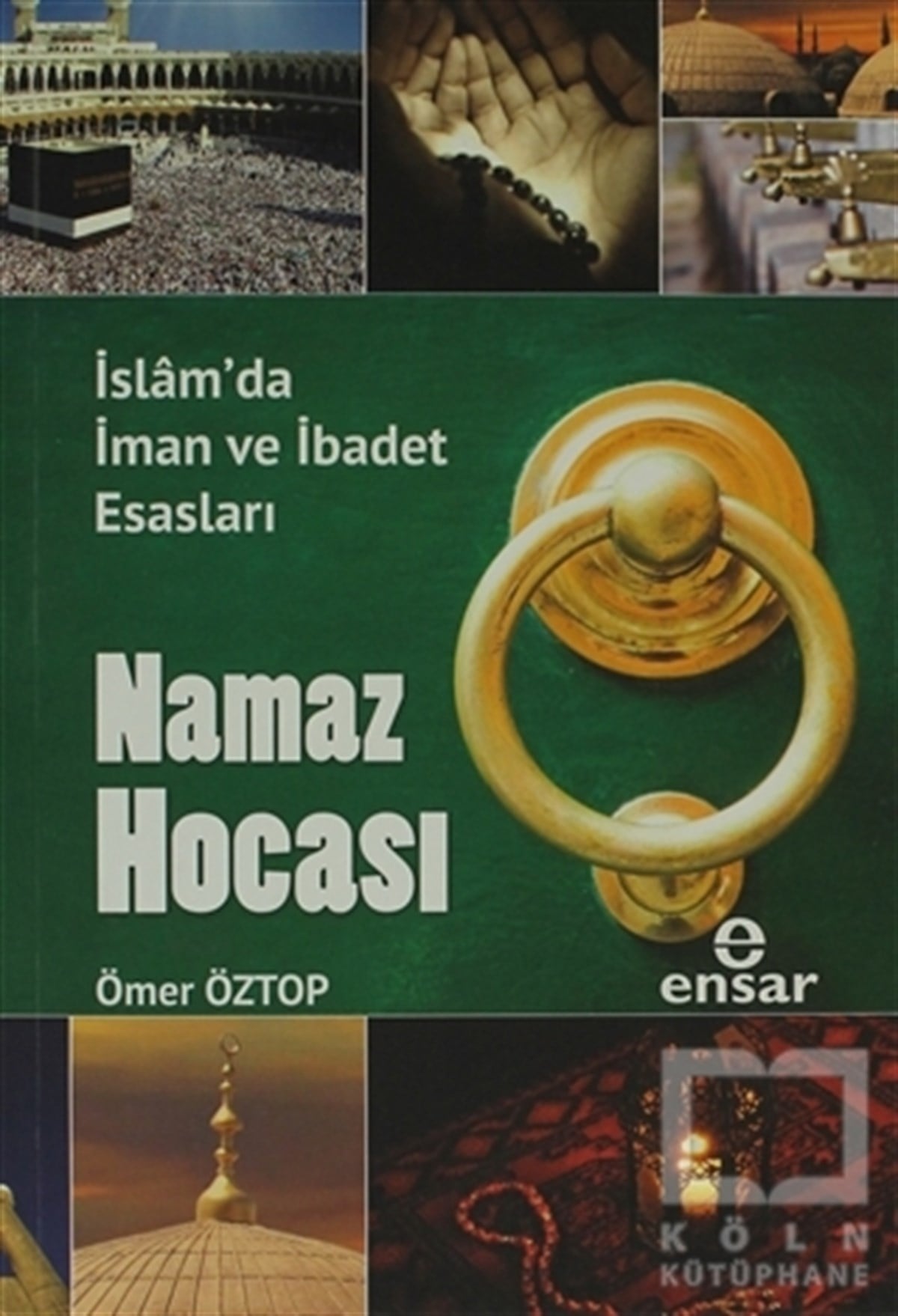 Ömer Öztopİslam EğitimiNamaz Hocası