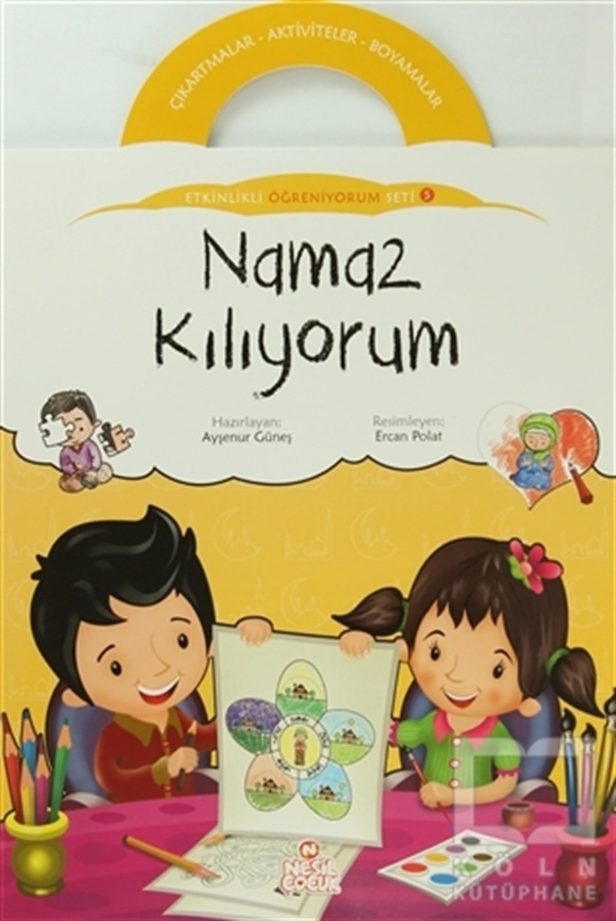 Ayşenur GüneşDin EğitimiNamaz Kılıyorum - Etkinlikli Öğreniyorum 5. Kitap