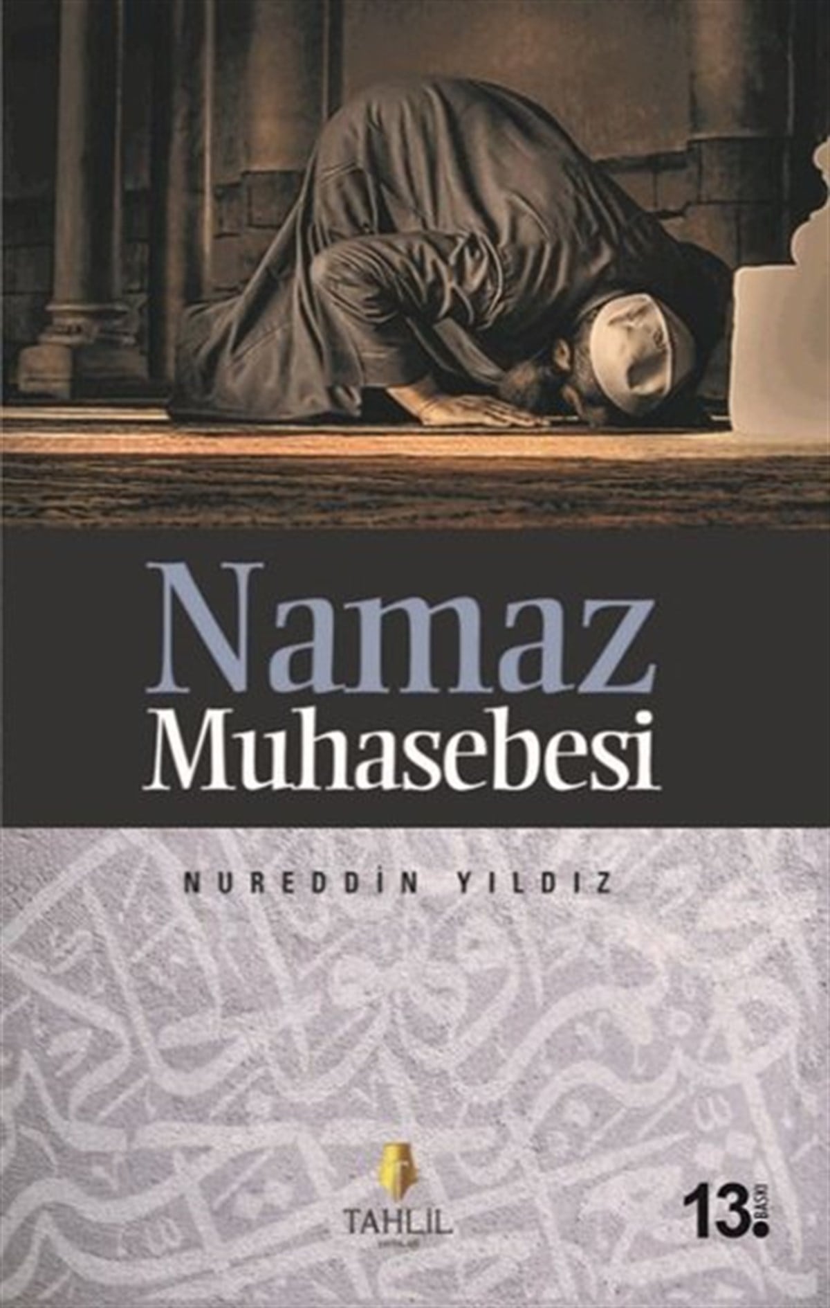 Muzaffer Çalışkanİslami KitaplarNamaz Muhasebesi