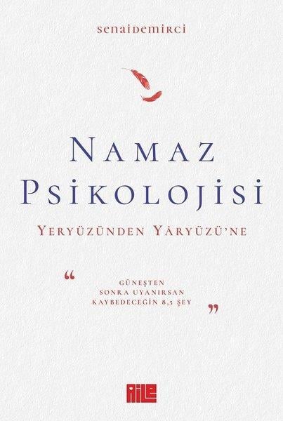 Senai DemirciPsikoloji KitaplarıNamaz Psikolojisi