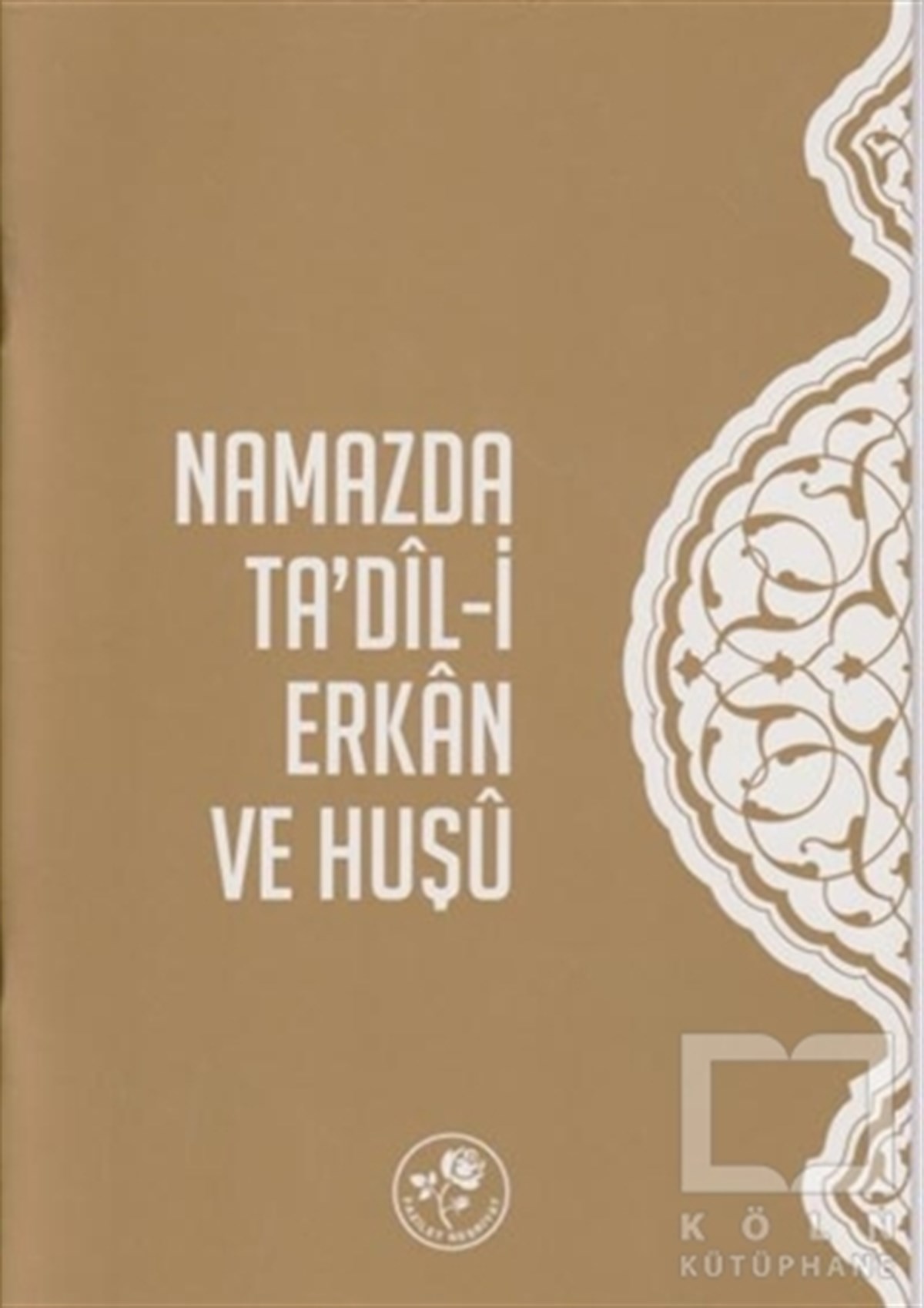 KolektifDiğerNamazda Ta'dil-i Erkan ve Huşu