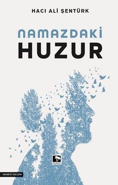 Hacı Ali Şentürkİslami KitaplarNamazdaki Huzur