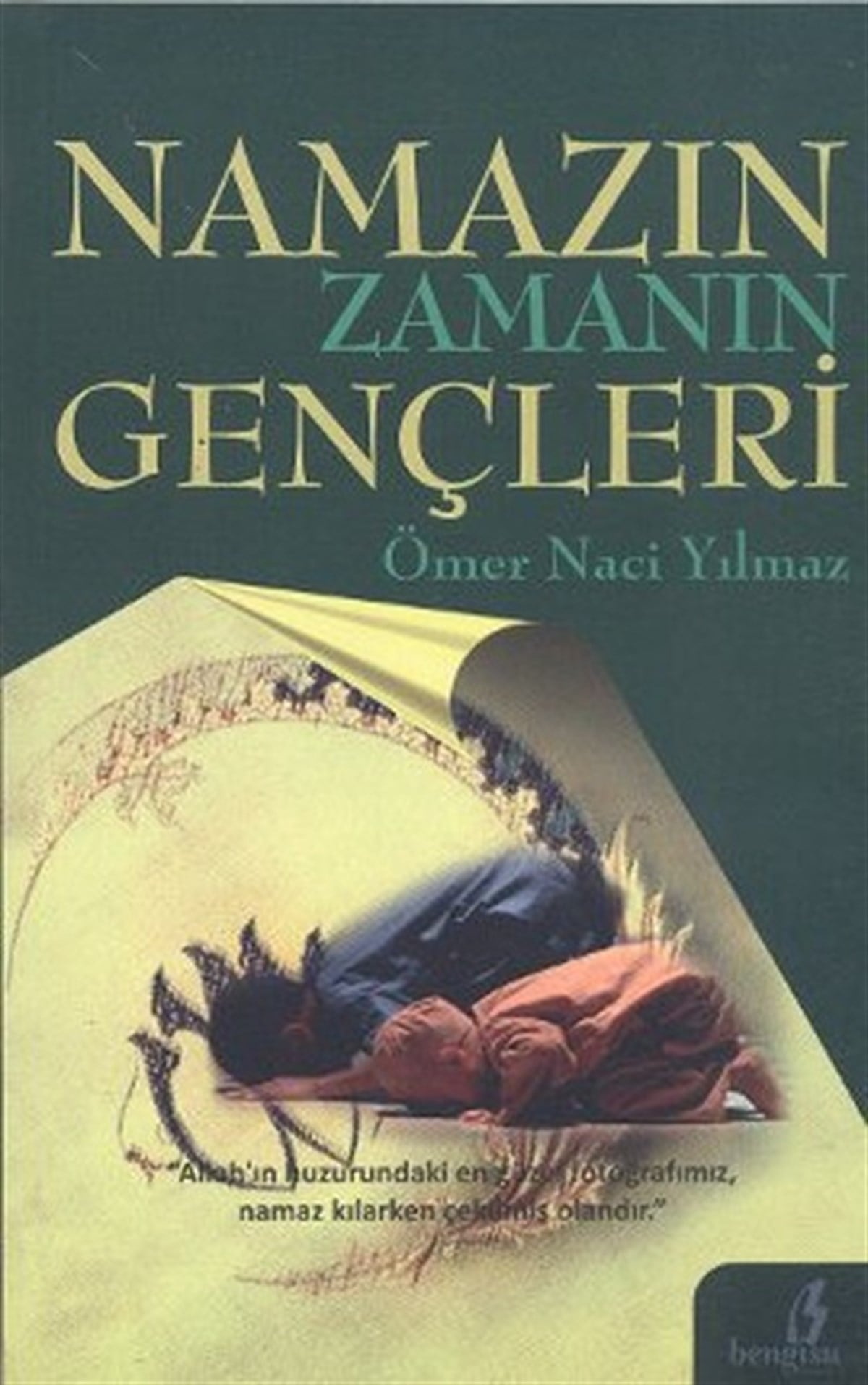 Fatih Özkanoğluİslami KitaplarNamazın Zamanın Gençleri