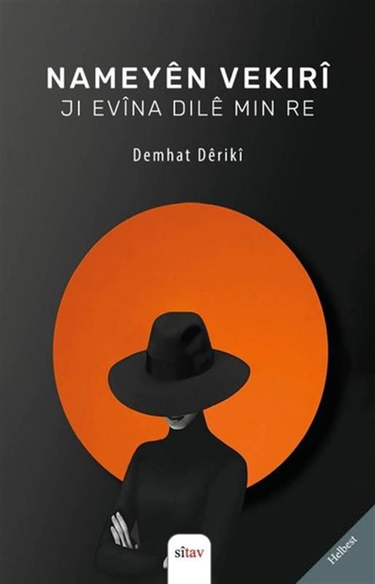 Demhat DerikiKürtçeNameyen Vekiri Ji Evina Dile Min Re