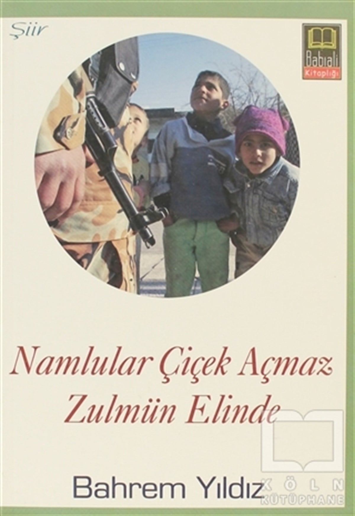 Bahrem YıldızŞiirNamlular Çiçek Açmaz Zulmun Elinde