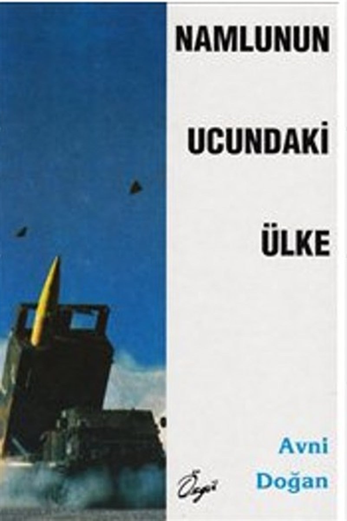 Avni Doğanİslami KitaplarNamlunun Ucundaki Ülke