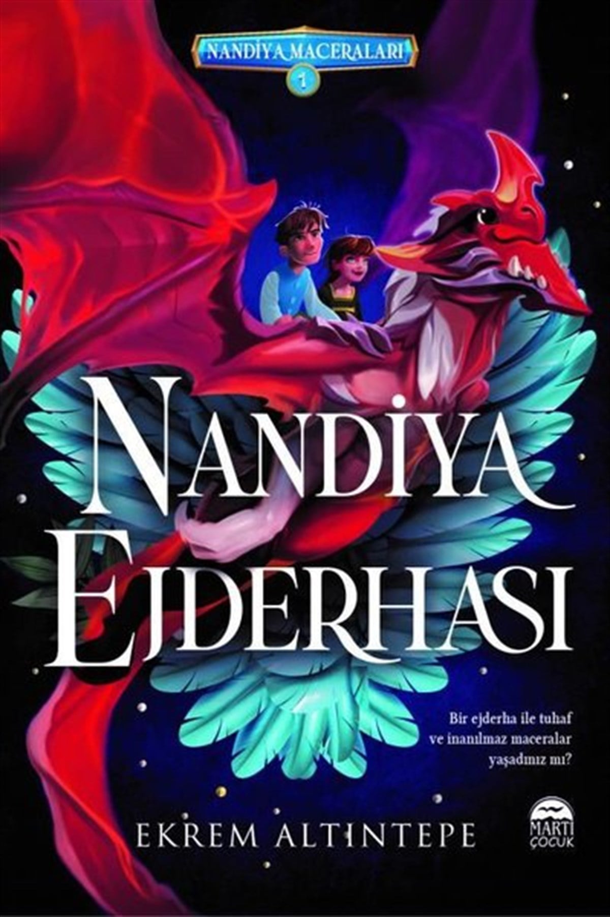 Ekrem AltıntepeFantastik / Bilim KurguNandiya Ejderhası - Nandiya Maceraları 1