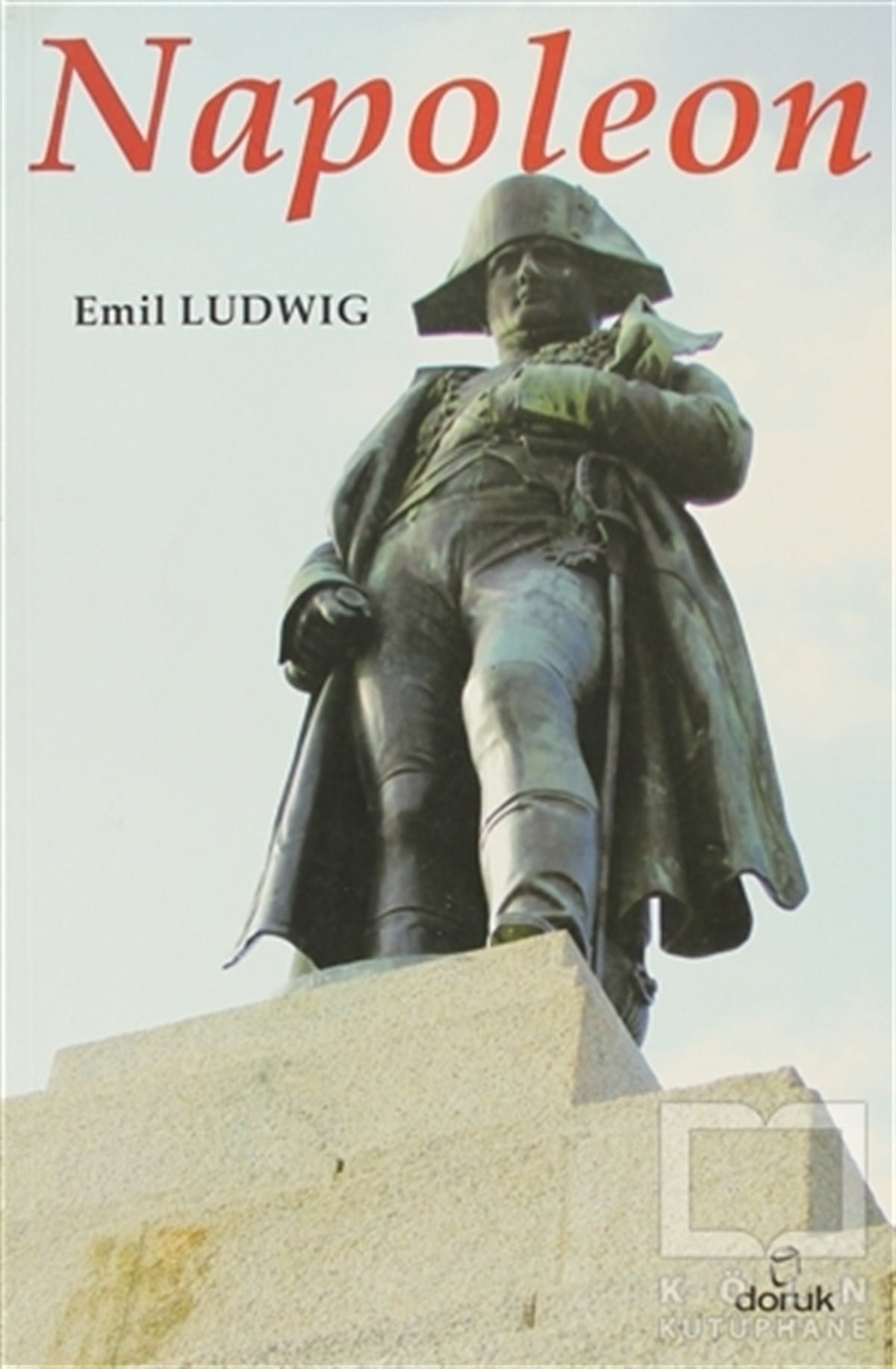 Emil LudwigDiğerNapoleon