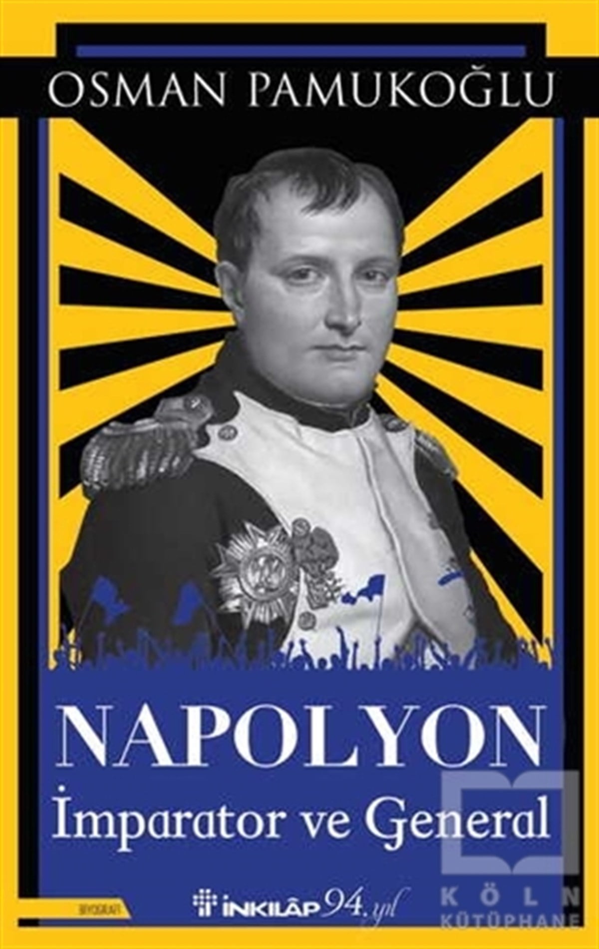 Osman PamukoğluTürkçe RomanlarNapolyon İmparator ve General