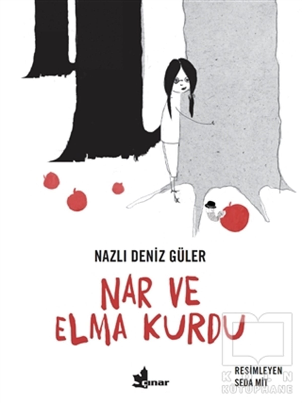 Nazlı Deniz GülerÇocuk Hikaye KitaplarıNar ve Elma Kurdu