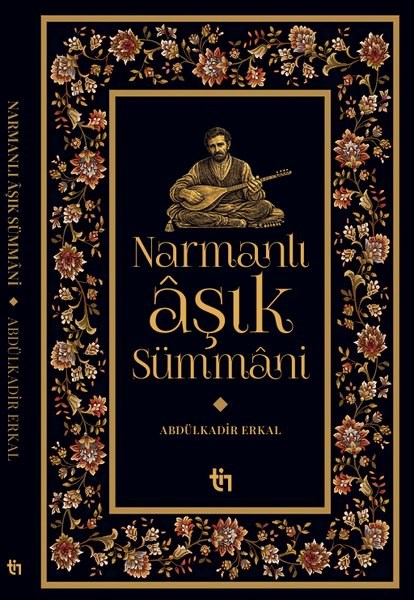 Abdülkadir ErkalTürk ŞiiriNarmanlı Aşık Sümmani