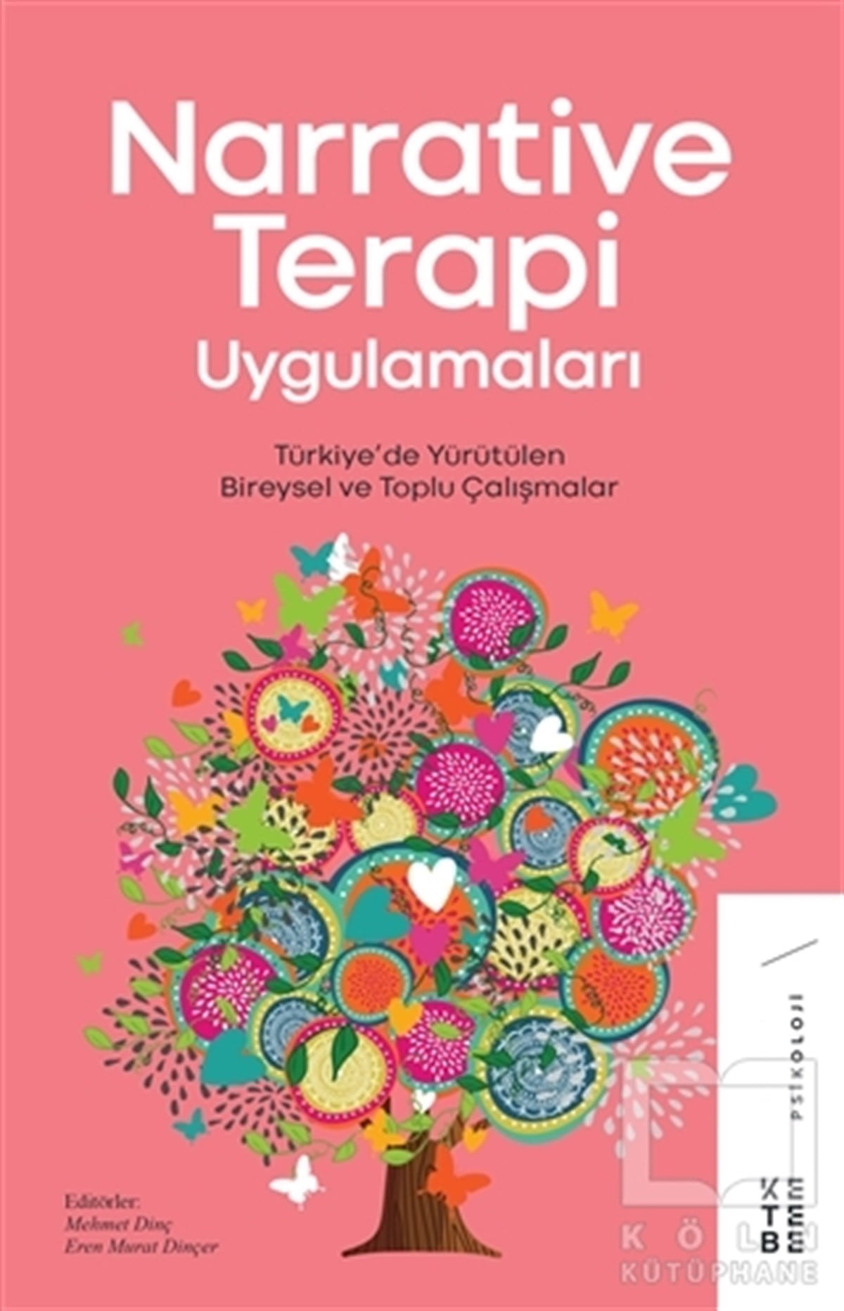 Mehmet DinçGenel Psikoloji KitaplarıNarrative Terapi Uygulamaları