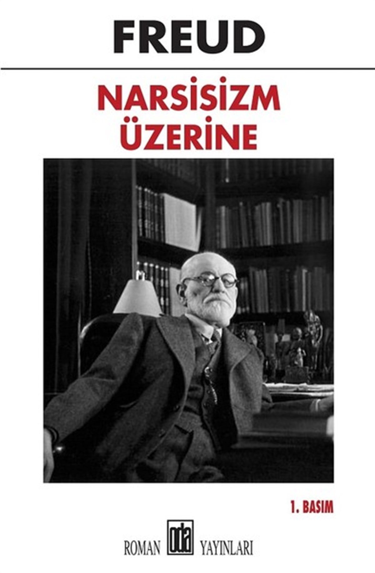 Sigmund FreudPsikoloji BilimiNarsisizm Üzerine