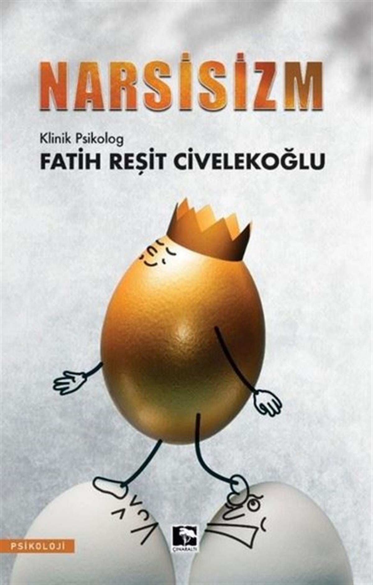 Fatih Reşit CivelekoğluPsikoloji KitaplarıNarsisizm