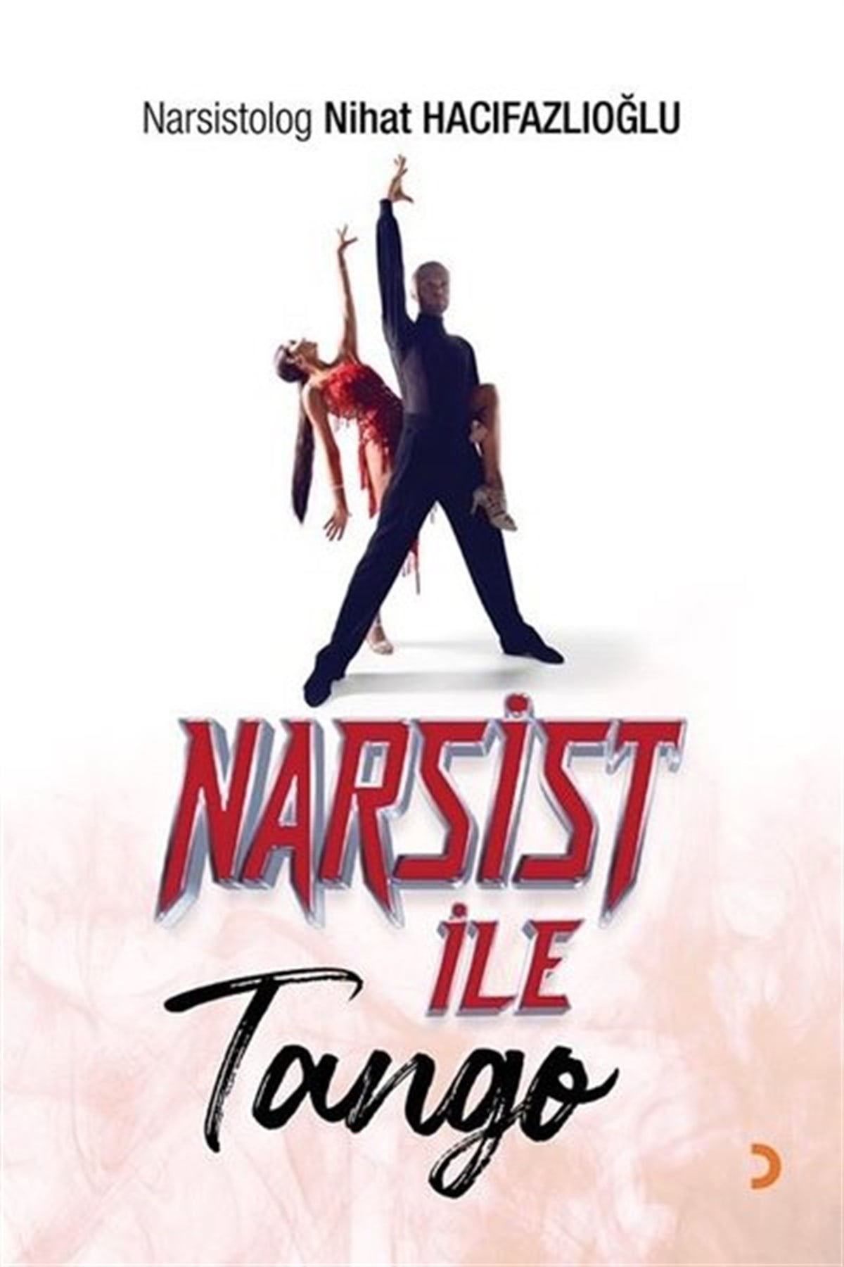 Nihat HacıfazlıoğluKişisel Gelişim KitaplarıNarsist ile Tango