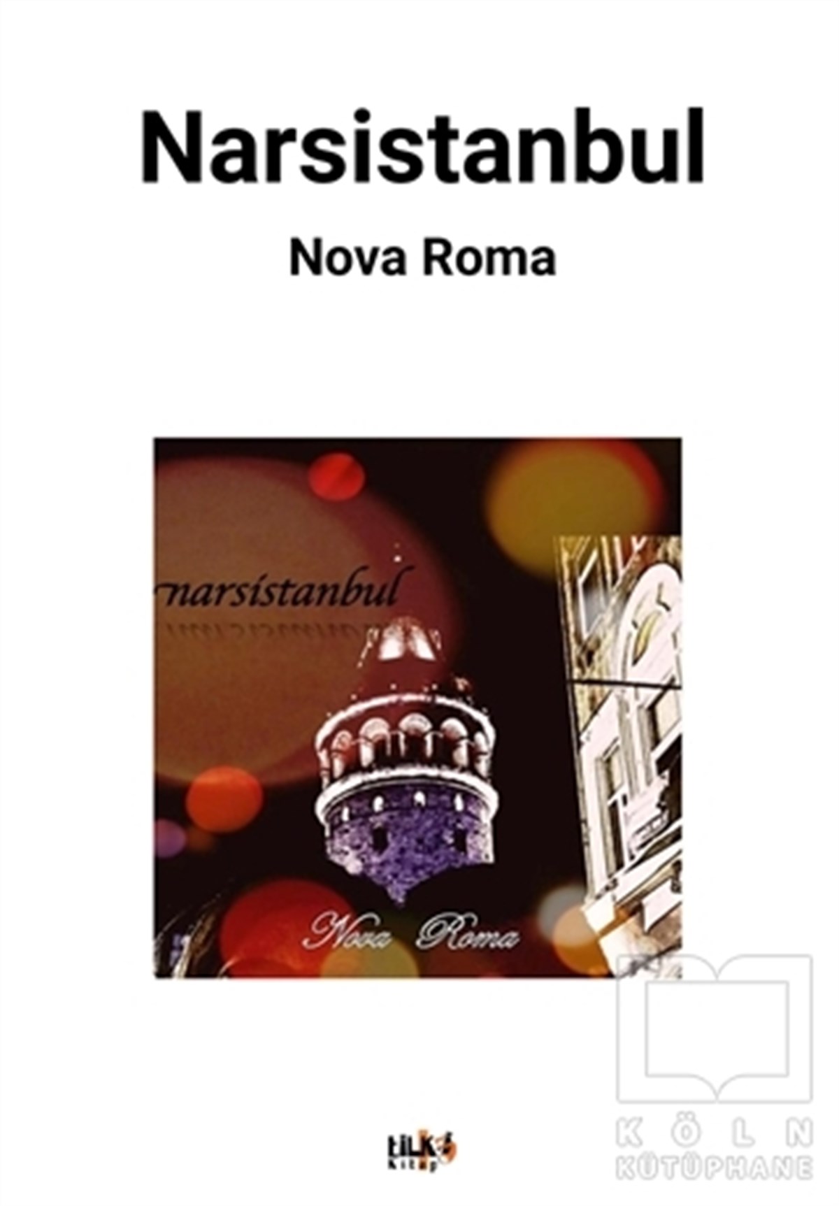 Nova RomaŞiirNarsistanbul