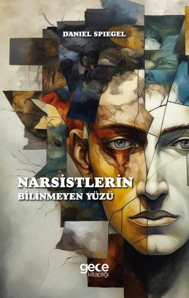 Daniel SpiegelGenel Politika & Siyaset Bilim & Siyaset Tarihi KitaplarıNarsistlerin Bilinmeyen Yüzü