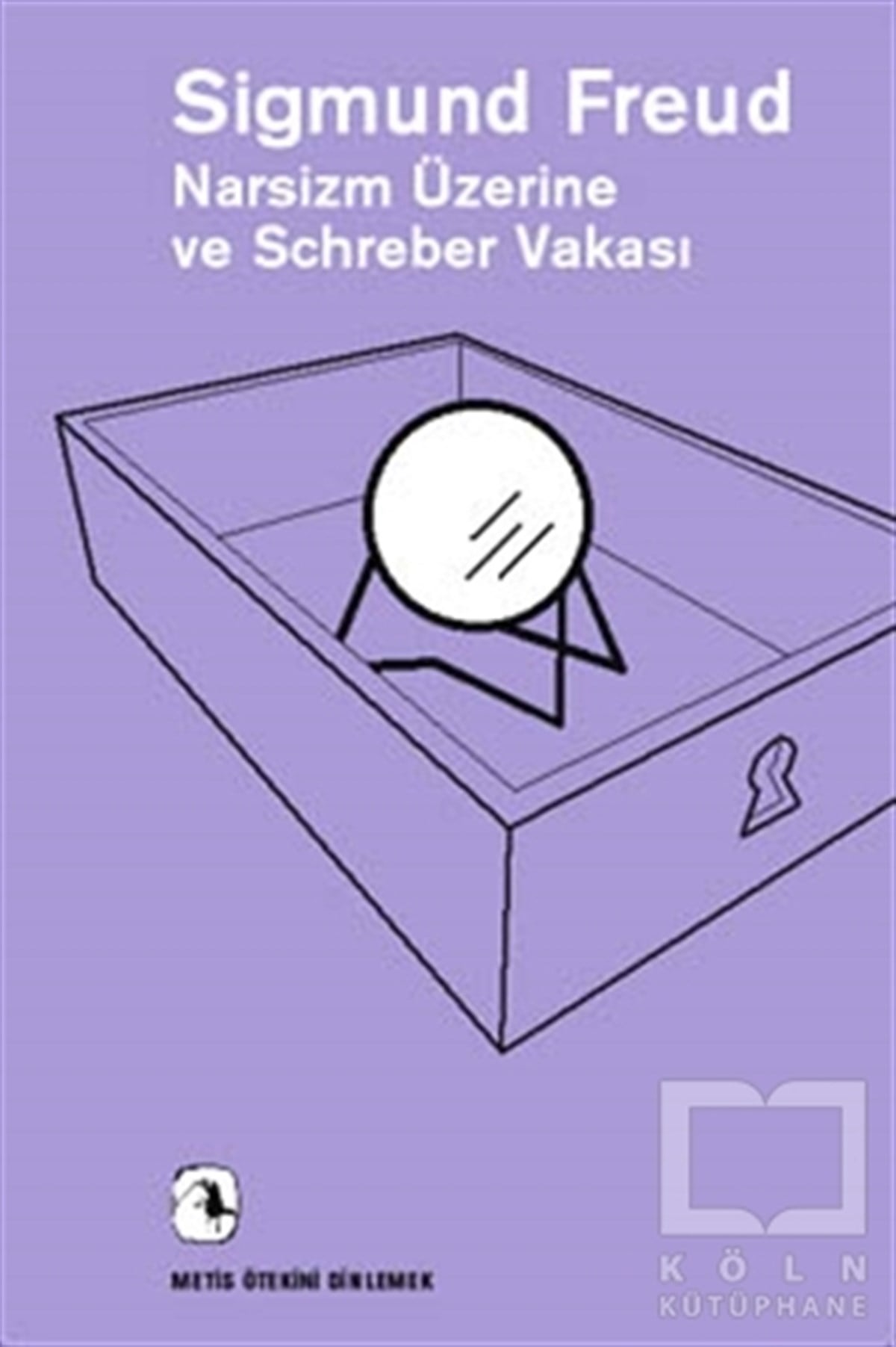 Sigmund FreudDiğerNarsizm Üzerine ve Schreber Vakası