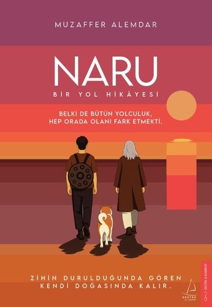Muzaffer AlemdarTürk RomaniNaru: Bir Yol Hikayesi
