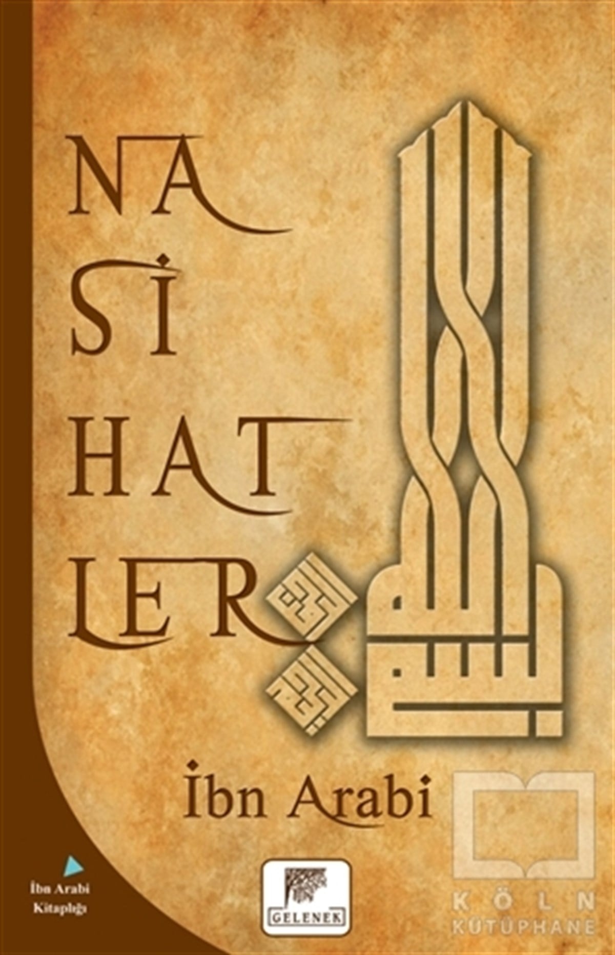 Muhyiddin İbn ArabiDiğerNasihatler