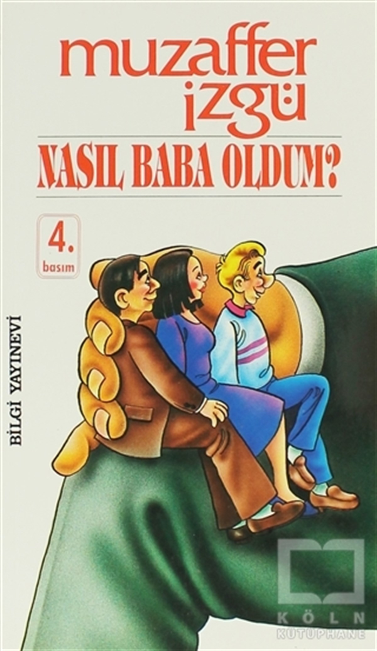 Muzaffer İzgüMizahNasıl Baba Oldum? Bütün Eserleri 27