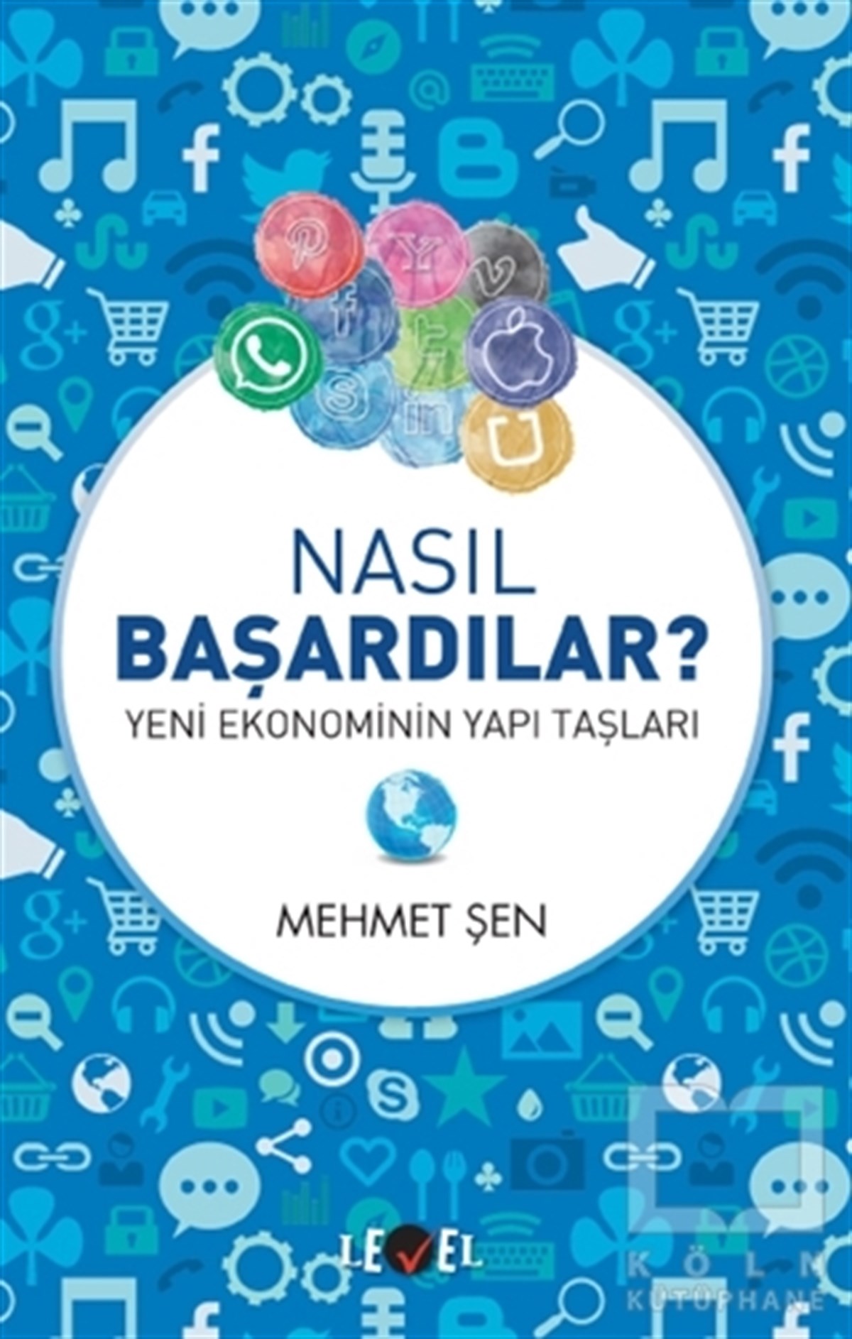 Mehmet Şenİş DünyasıNasıl Başardılar? - Yeni Ekonominin Yapı Taşları