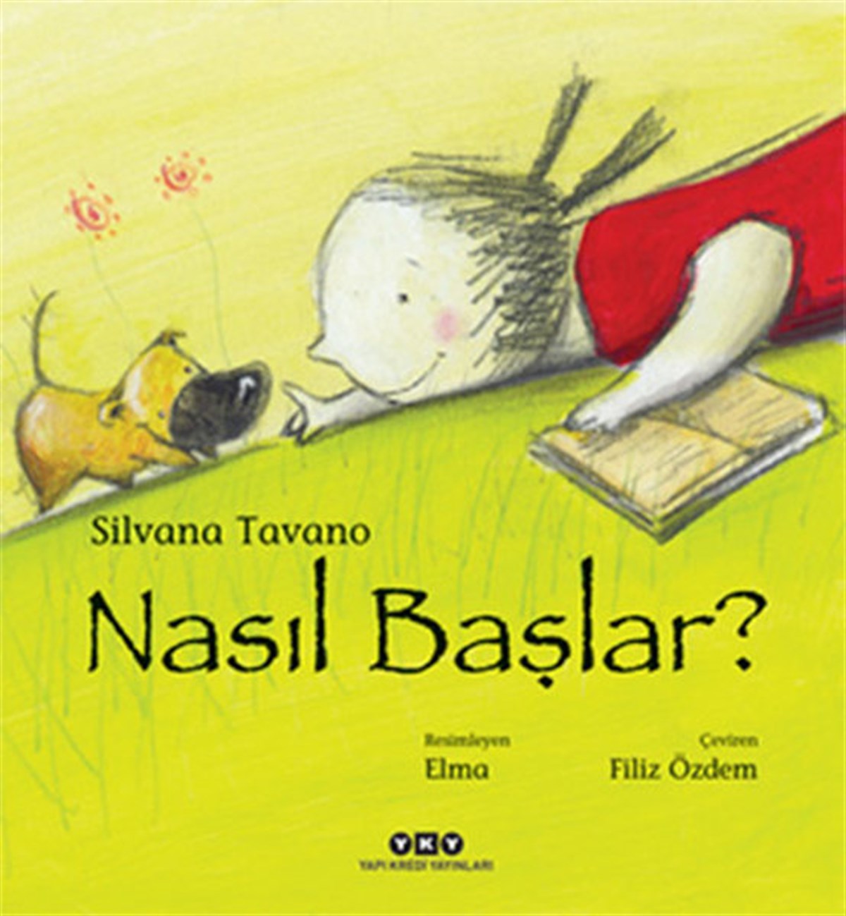Silvana TavanoÇocuk Masal KitaplarıNasıl Başlar?