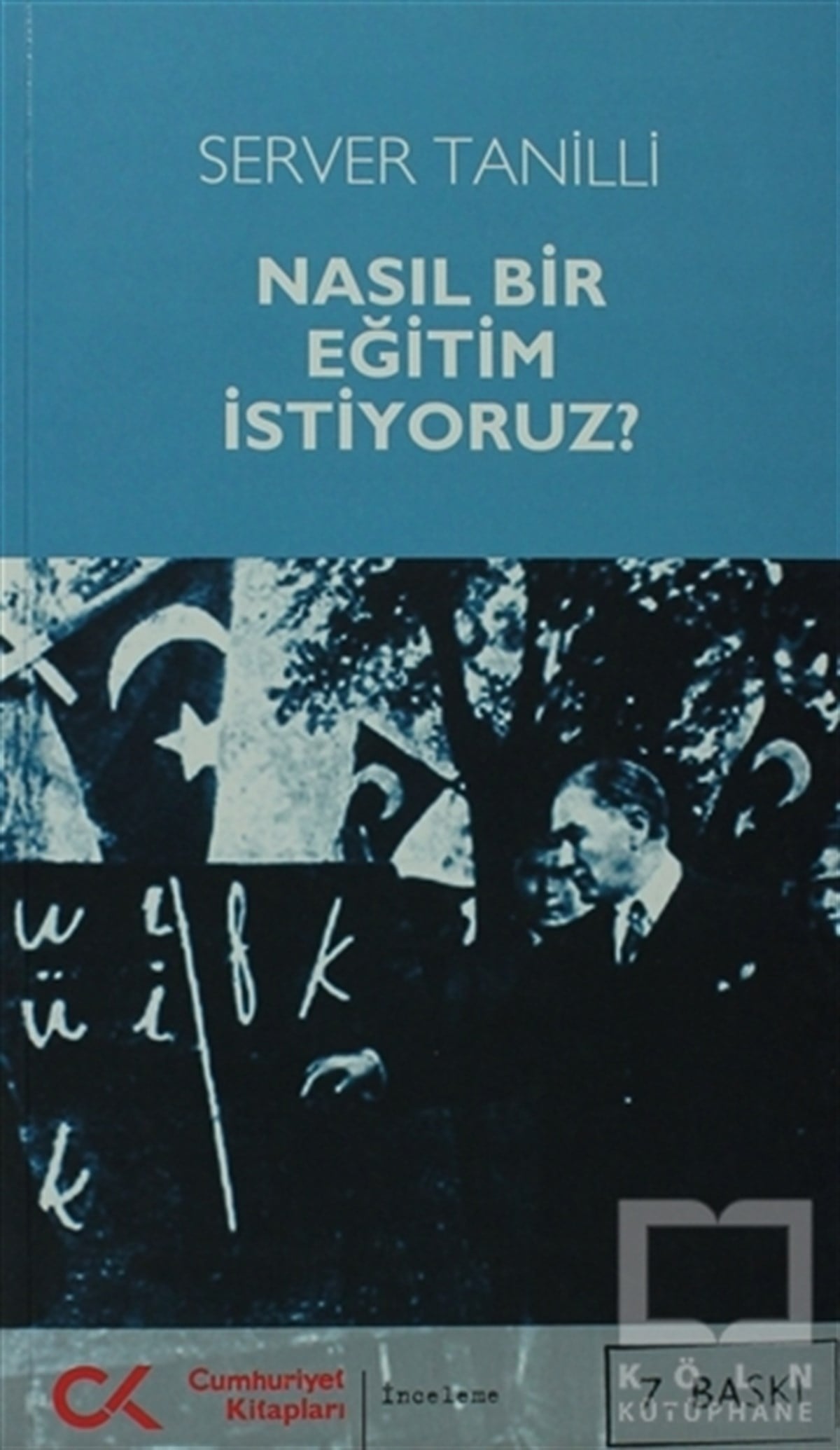 Server TanilliDiğerNasıl Bir Eğitim İstiyoruz?
