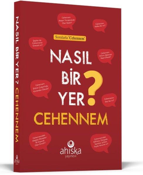Kolektifİslami KitaplarNasıl Bir Yer Cehennem? Sorularla Cehennem