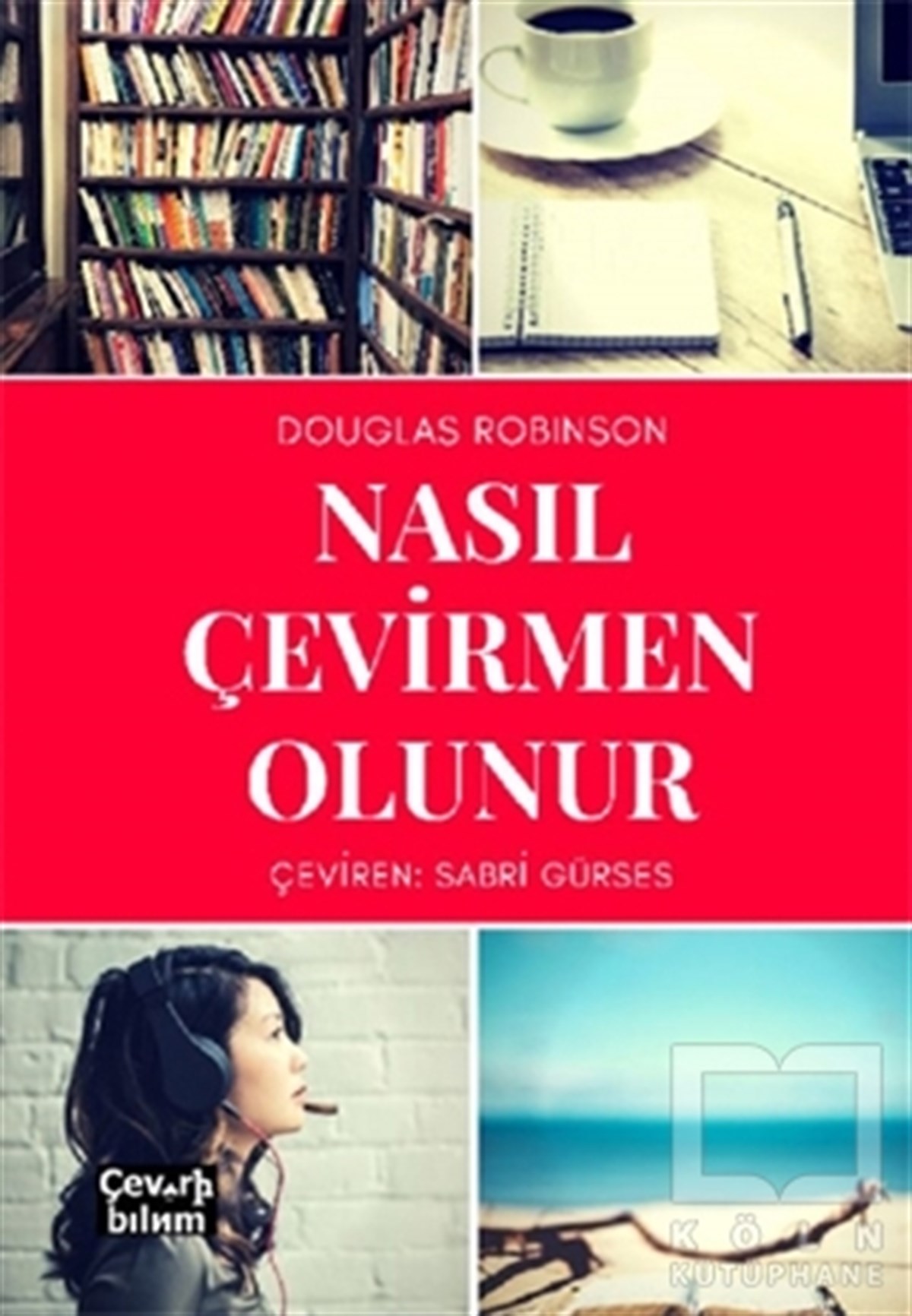 Douglas RobinsonDil BilimNasıl Çevirmen Olunur